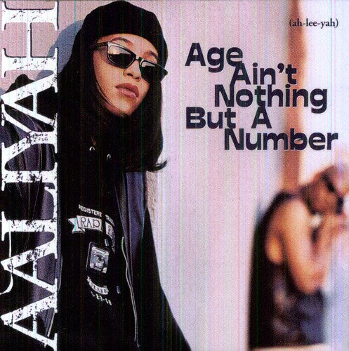 Aaliyah – Age Ain't Nothing But A Number