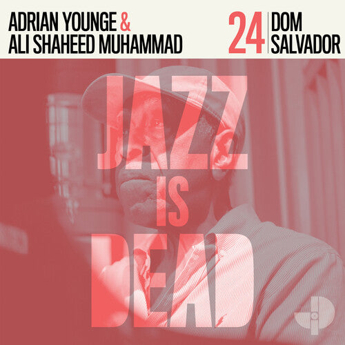 Dom Salvador, Adrian Younge & Ali Shaheed Muhammad – Jazz Is Dead 24 (black vinyl)