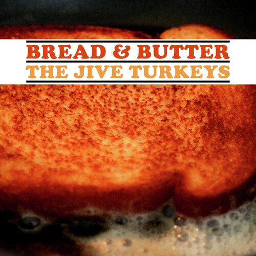 The Jive Turkeys - Bread & Butter