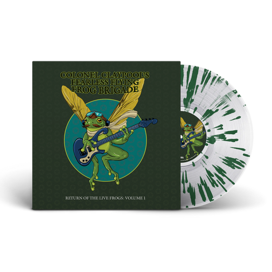 Colonel Claypool's Fearless Flying Frog Brigade – Return Of The Live Frogs: Volume 1 (clear with green splatter)