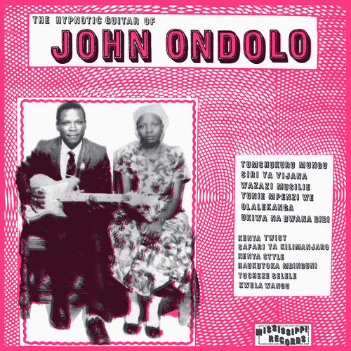 John Ondolo – Hypnotic Guitar Of John Ondolo