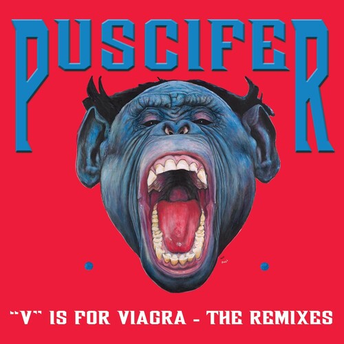 Puscifer – "V" Is For Viagra - The Remixes