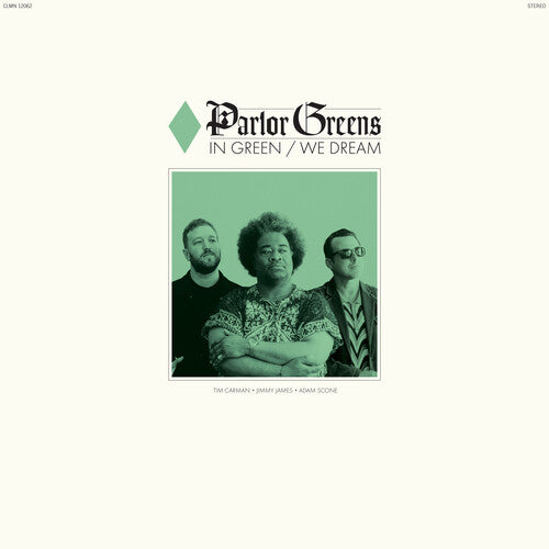 Parlor Greens – In Green / We Dream