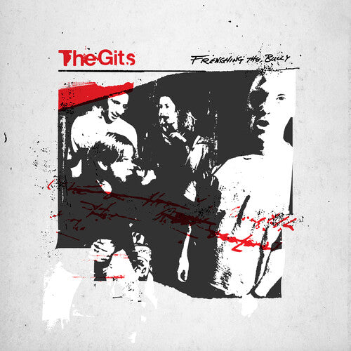 The Gits – Frenching The Bully (white)