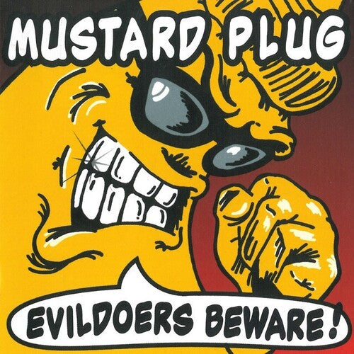 Mustard Plug ‎– Evildoers Beware! - 25th Anniversary silver