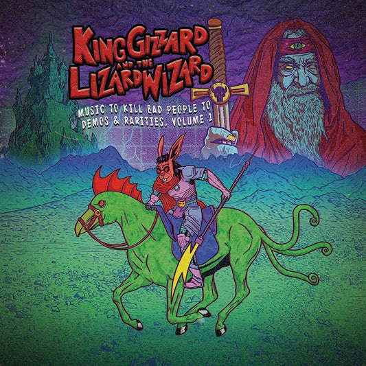 King Gizzard And The Lizard Wizard – Music To Kill Bad People To: Demos & Rarities, Volume 1