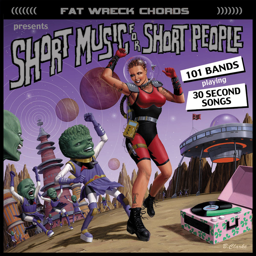 Short Music For Short People - 	Fat Wreck Chords 25th Anniversary