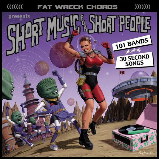 Short Music For Short People - 	Fat Wreck Chords 25th Anniversary