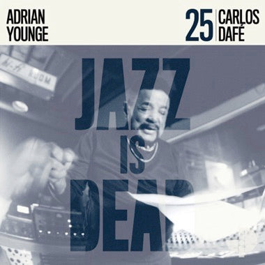 Jazz Is Dead 25 - Carlos Dafé (black vinyl)