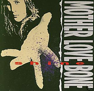 Mother Love Bone - Shine (blue)