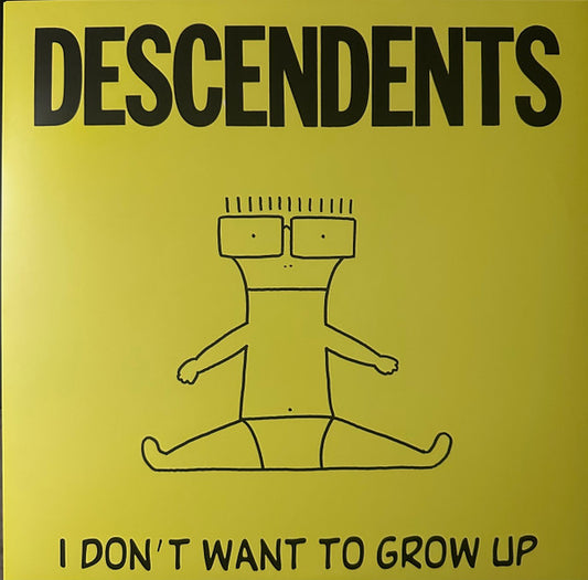 Descendents – I Don't Want To Grow Up