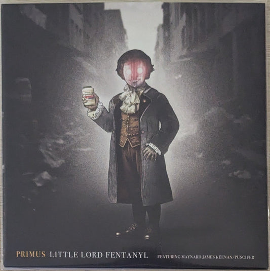 Primus – Little Lord Fentanyl b/w Duchess (burgundy)