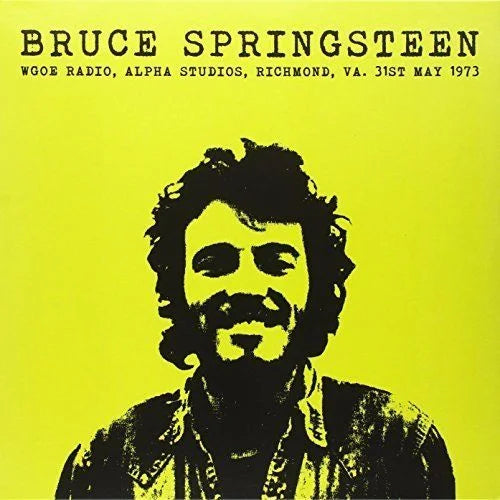 Bruce Springsteen - WGOE Radio - 1973 Richmond VA