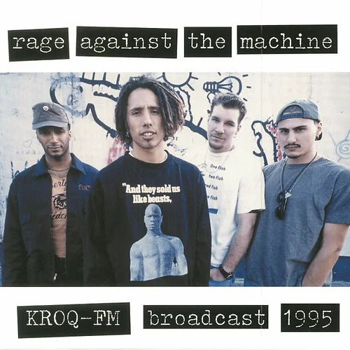 Rage Against The Machine - KROQ-FM Broadcast 1995