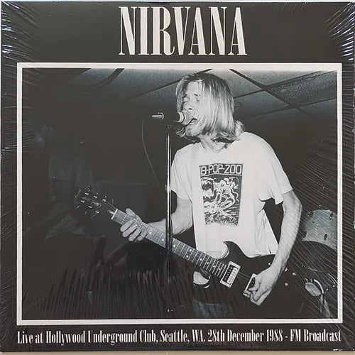 Nirvana – Live At Hollywood Underground Club - Seattle