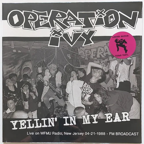Operation Ivy - Yellin' In My Ear - Live WFMU Radio 1988 - clear vinyl