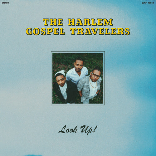 The Harlem Gospel Travelers – Look Up!