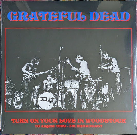 Grateful Dead - Turn on Your Love in Woodstock