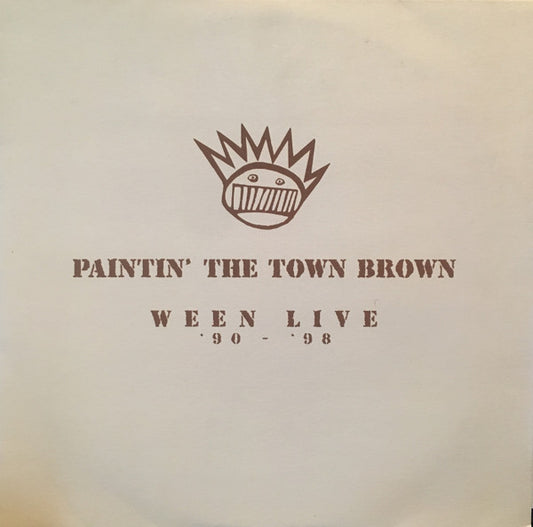 Ween - Paintin' The Town Brown: Ween Live 1990-1998 - 3xLP (brown vinyl)